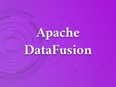 Apache DataFusion查询引擎简介